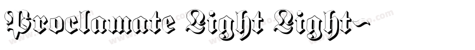Proclamate Light Light字体转换
